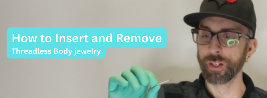 How to Insert and Remove Threadless Jewelry