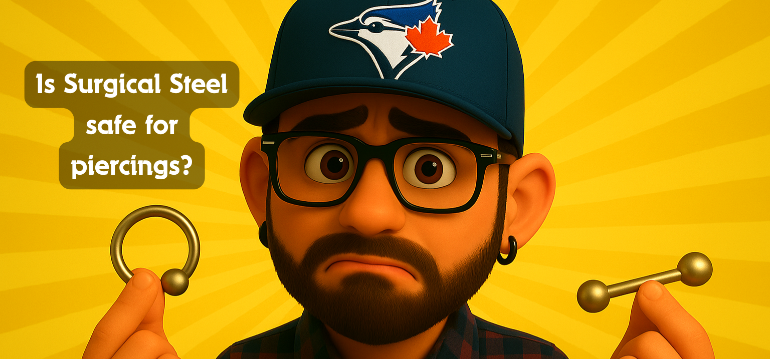 Is Surgical Steel Safe for Piercings?